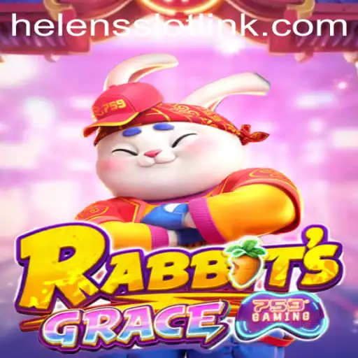 Exploring the Exciting World of RabbitsGrace and the Intriguing Helens Slot Link